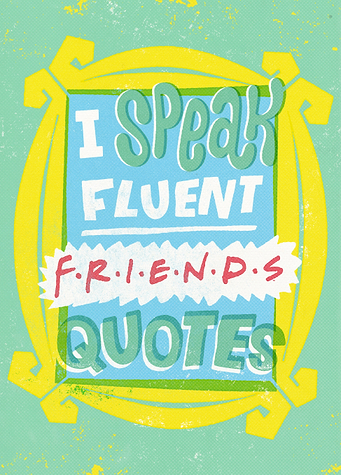 Fluent Friends Quotes