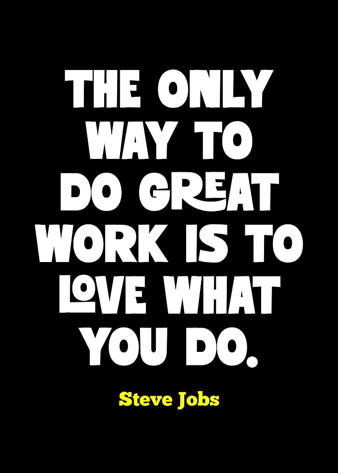 Steve Jobs Quote: Love Your Work
