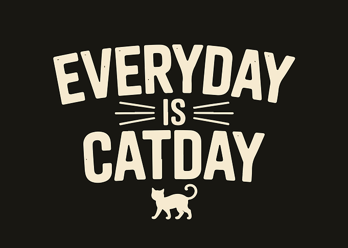 Everyday is Catday