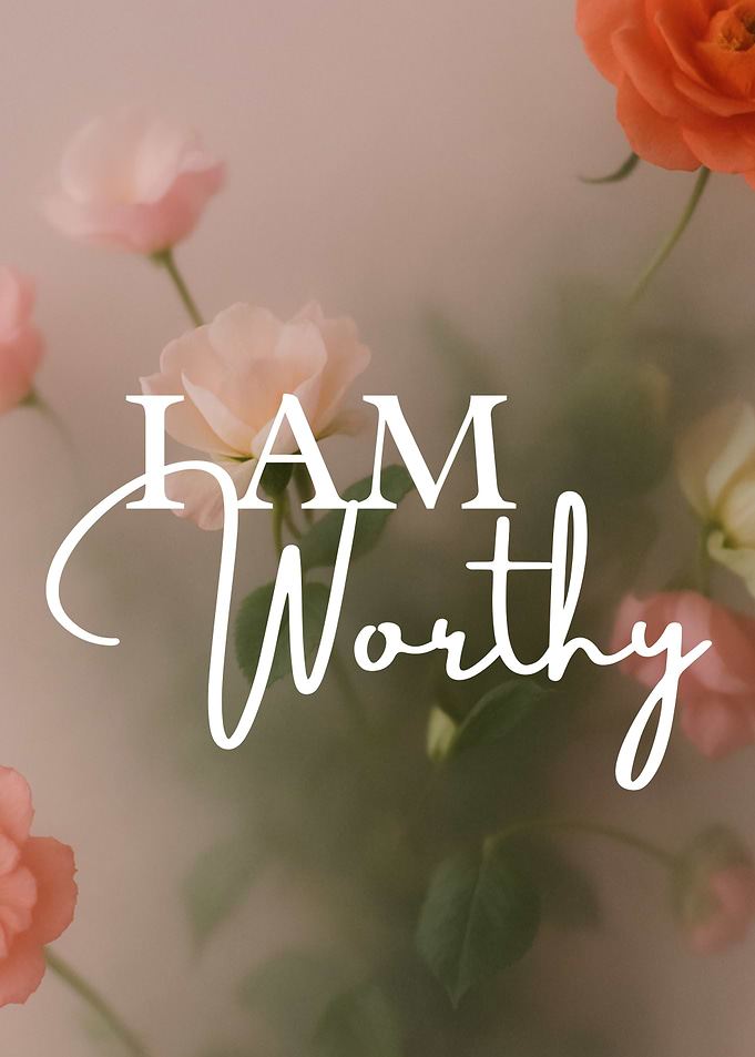 Women Empowerment I Am Worthy Floral