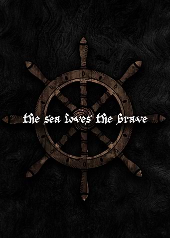 The Sea Loves the Brave