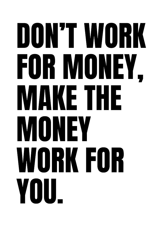 Make Money Work For You