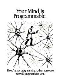 Your Mind Is Programmable
