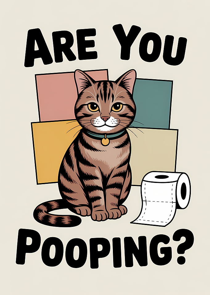 Are You Pooping? Cat Cartoon