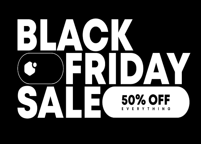 Black Friday Sale 50% Off Everything