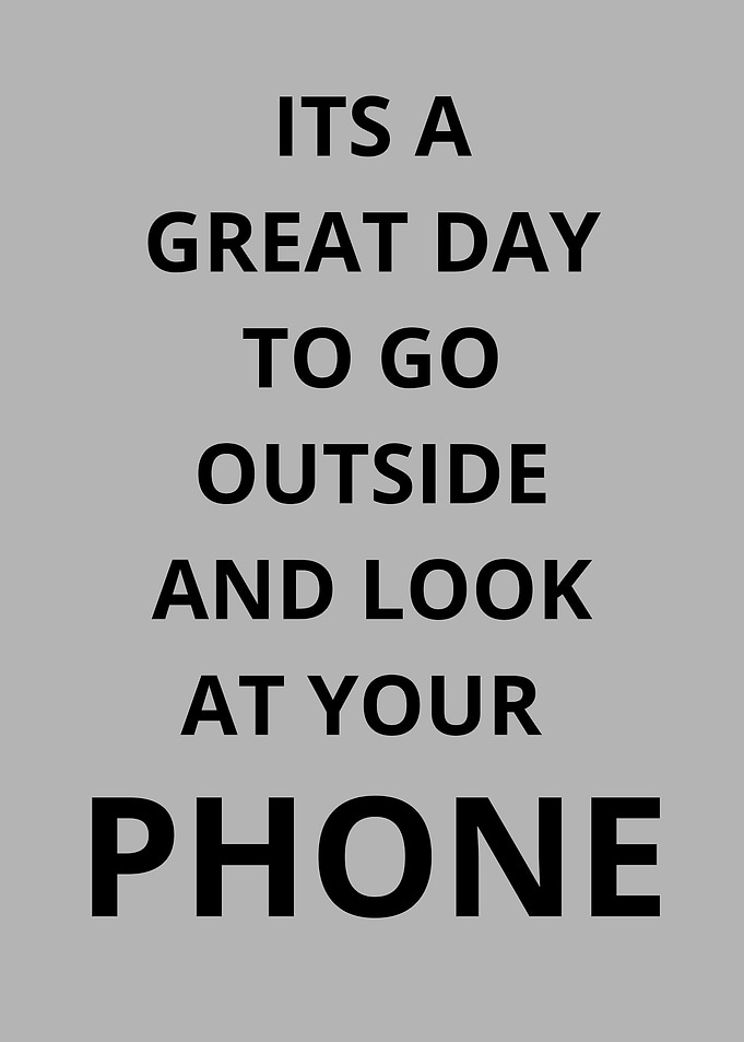 Great Day to Look at Phone