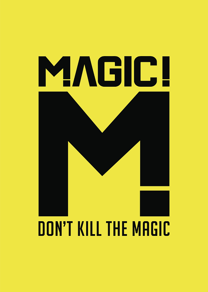 Magic! Don't Kill The Magic