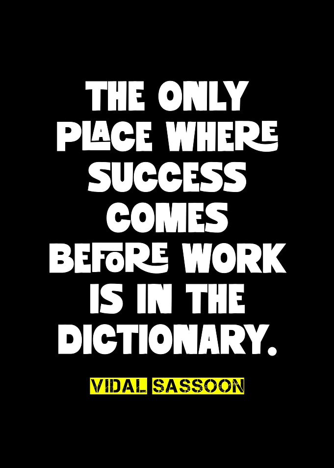 Success Before Work Quote