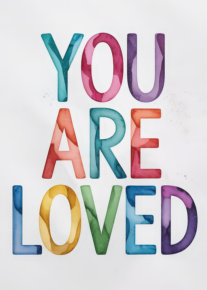 You Are Loved Watercolor Typography