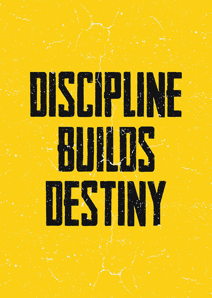 Discipline Builds Destiny Grit and Motivation Poster