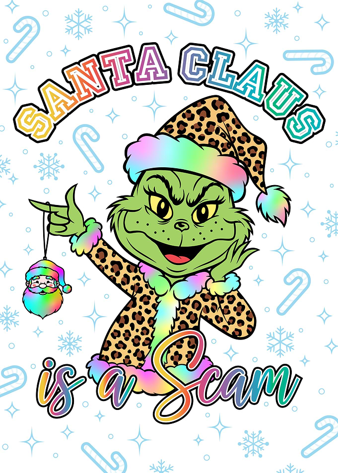 Grinch Santa Claus is a Scam