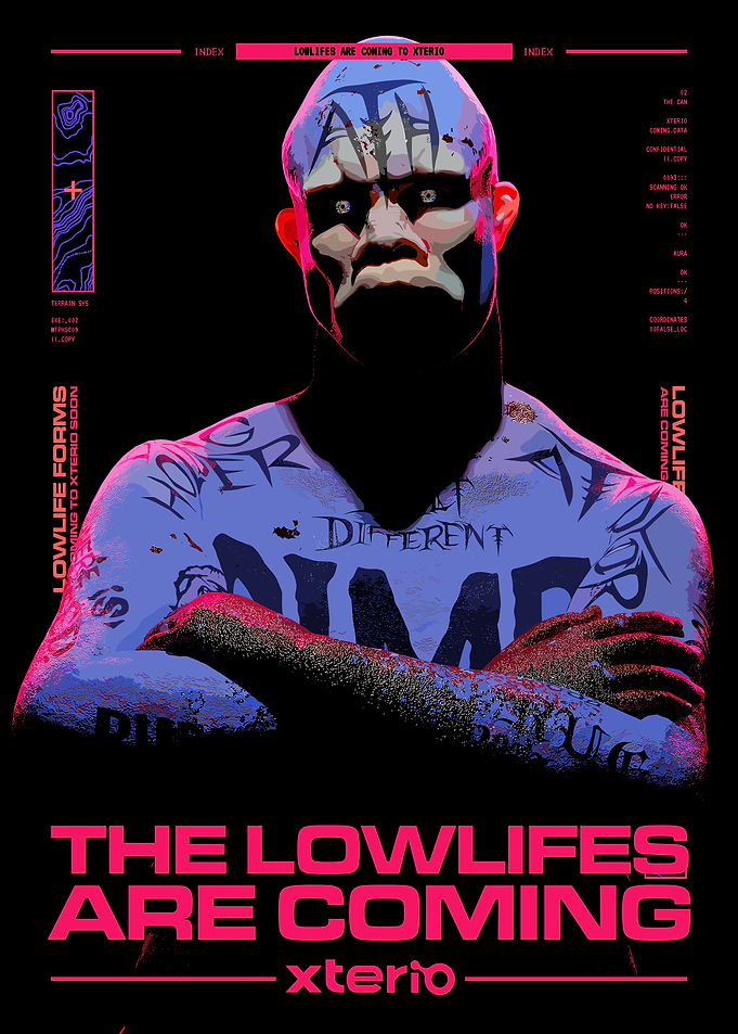 The Lowlifes Are Coming - Xterio