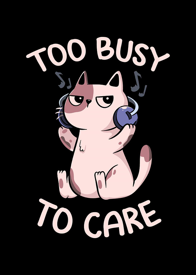 Too Busy to Care Antisocial Cat