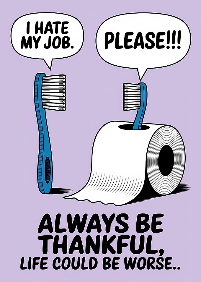 Thankful Toothbrushes and Toilet Paper