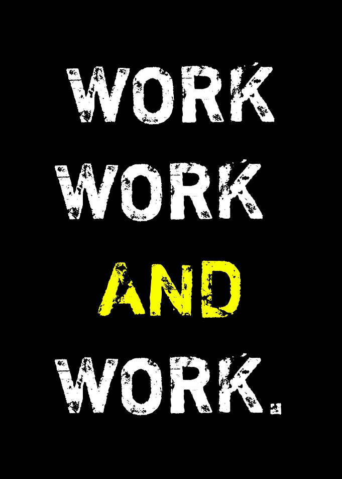 Work Work And Work Text Art