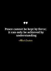 Einstein Quote: Peace and Understanding