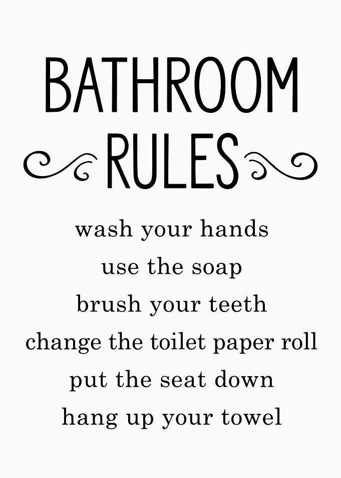 Bathroom Rules