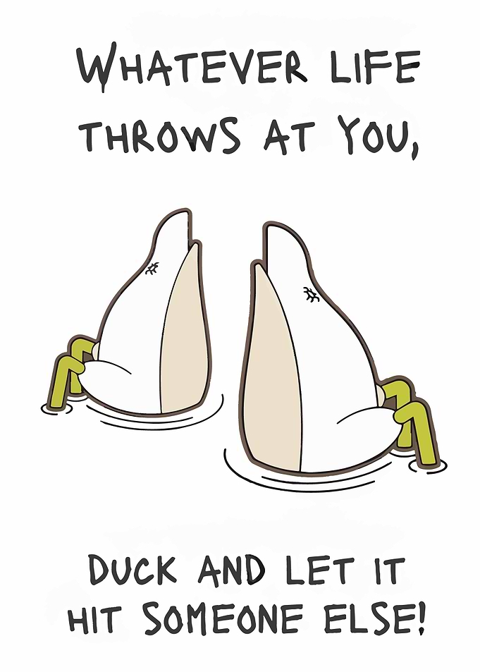 Duck and Let It Hit