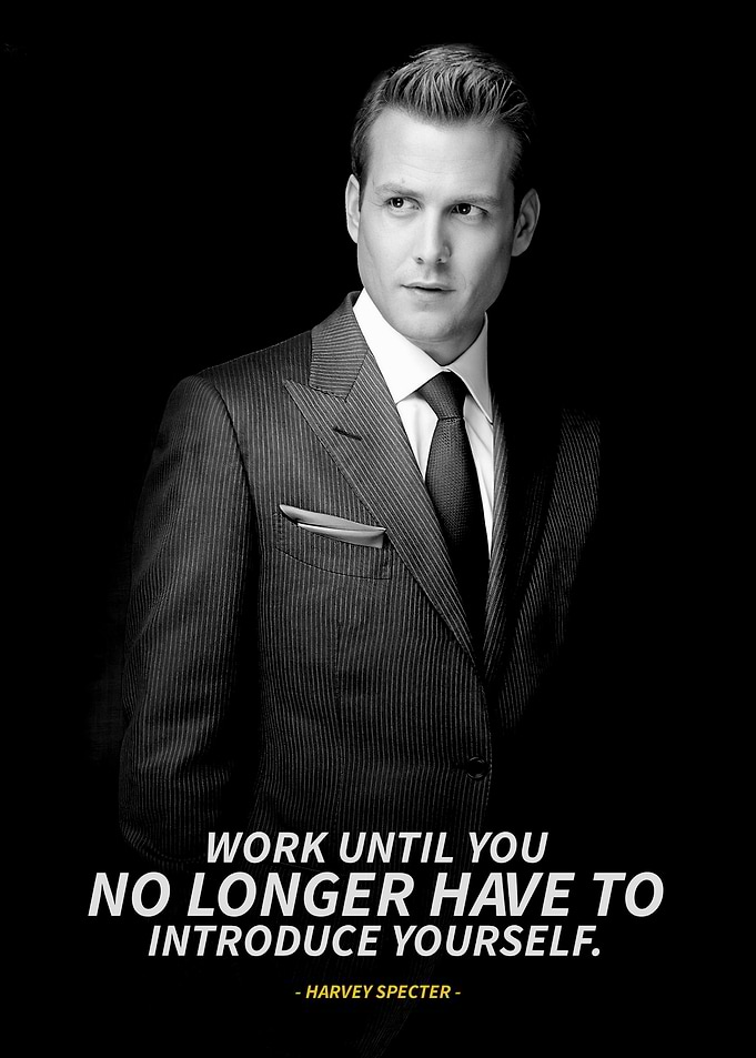 Harvey Specter Quote Black and White