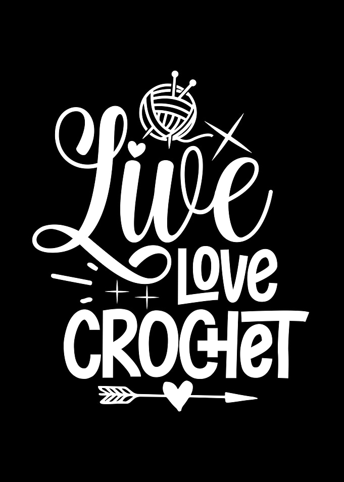 Live Love Crochet White Text