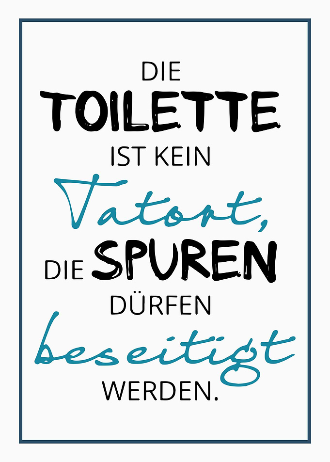 Die Toilette ist kein Tatort Spuren