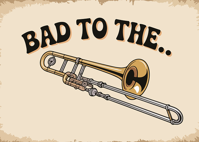 Bad to the Bone Trombone Illustration
