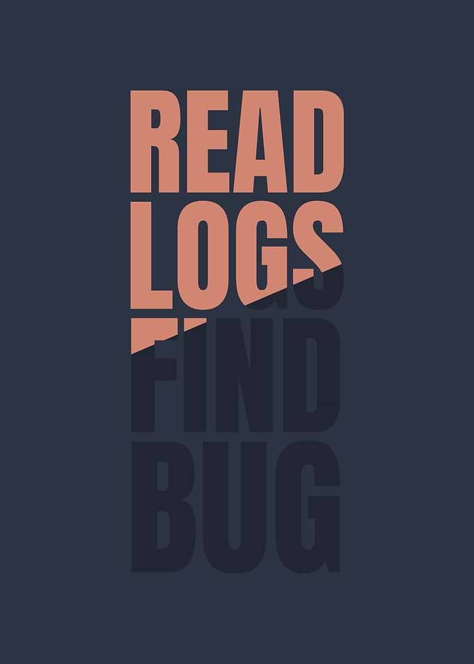 Programmer About Logs Typography Art