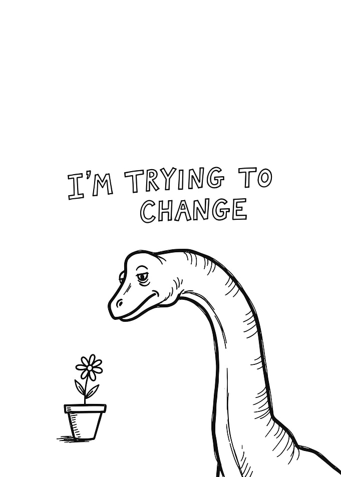 Dinosaur Trying to Change
