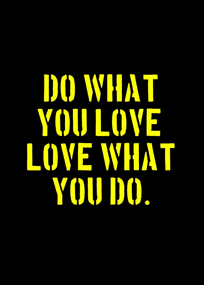 Do What You Love Poster