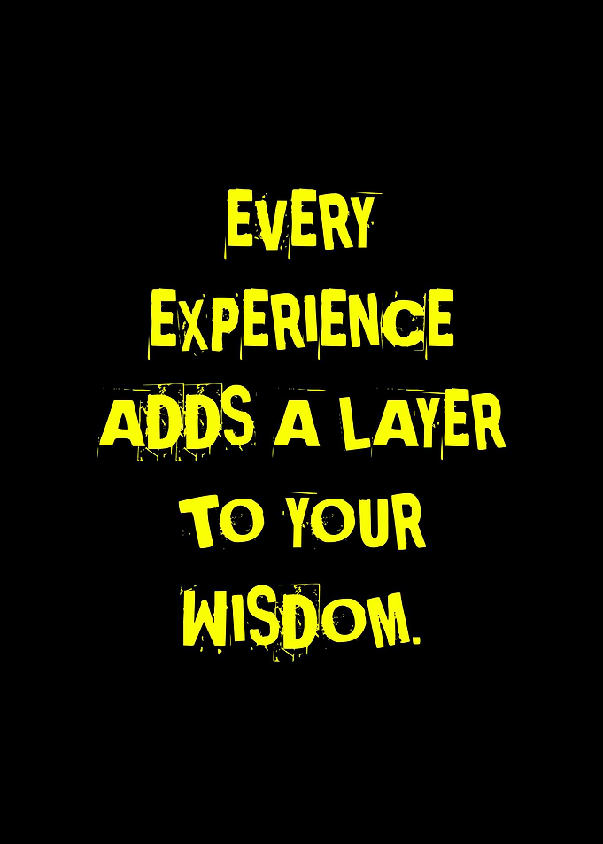 Wisdom Through Experience