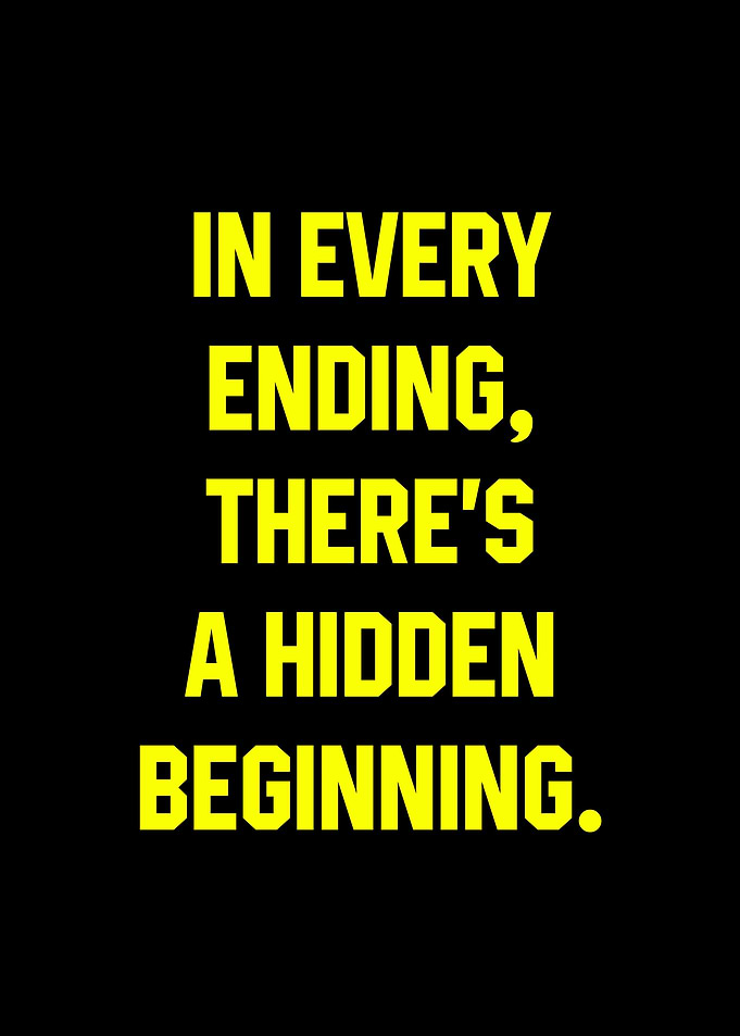 Hidden Beginning Inspirational Text Art