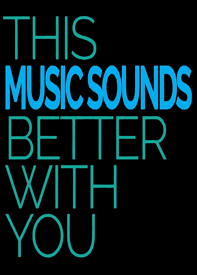 Music Sounds Better With You Text