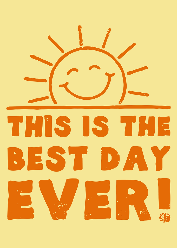 Best Day Ever Graphic