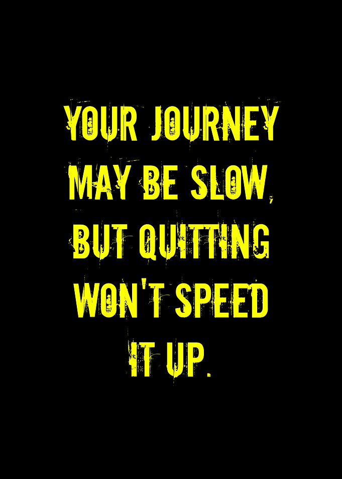 Motivational Quote: Journey and Quitting