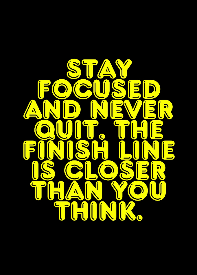 Motivational Quote: Stay Focused