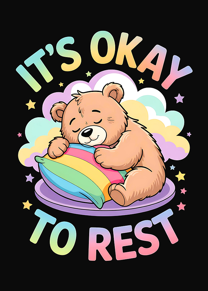 Cute Bear Sleeping: It's Okay to Rest