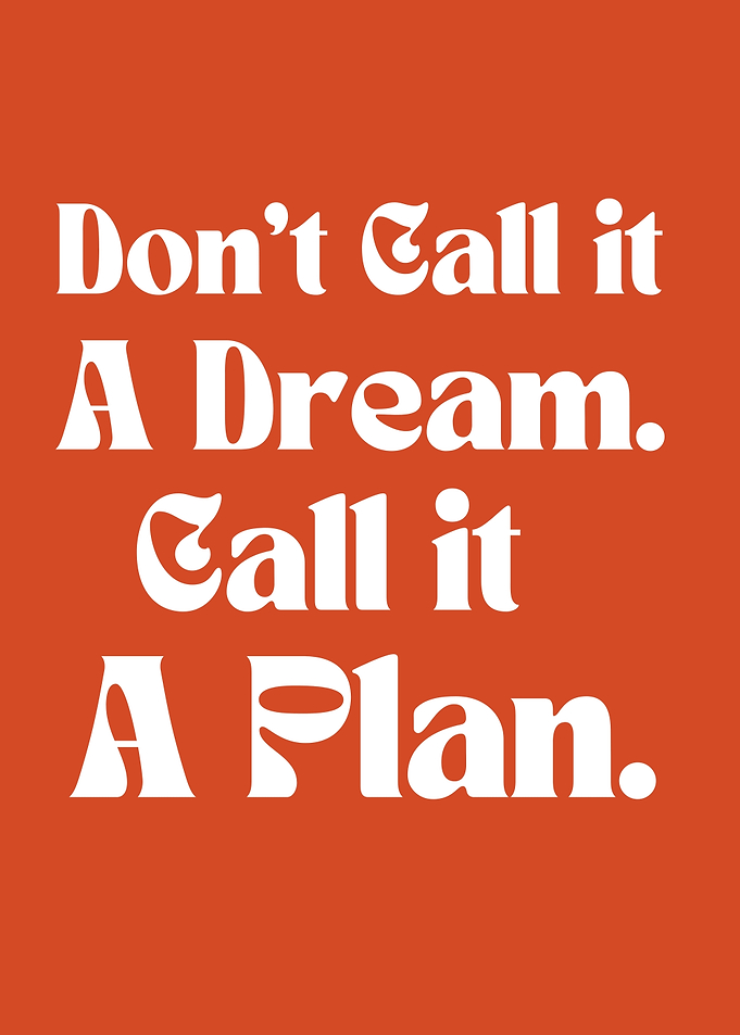 Dream Plan Motivational Text Art