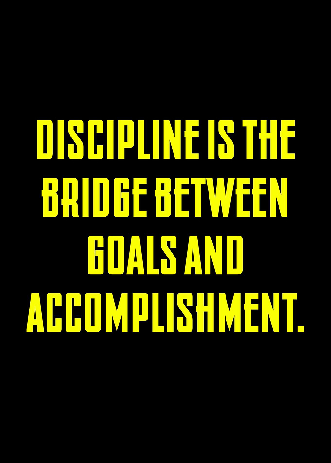 Discipline is the bridge text art