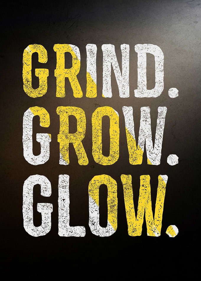 Grind, Grow, Glow Motivational Poster