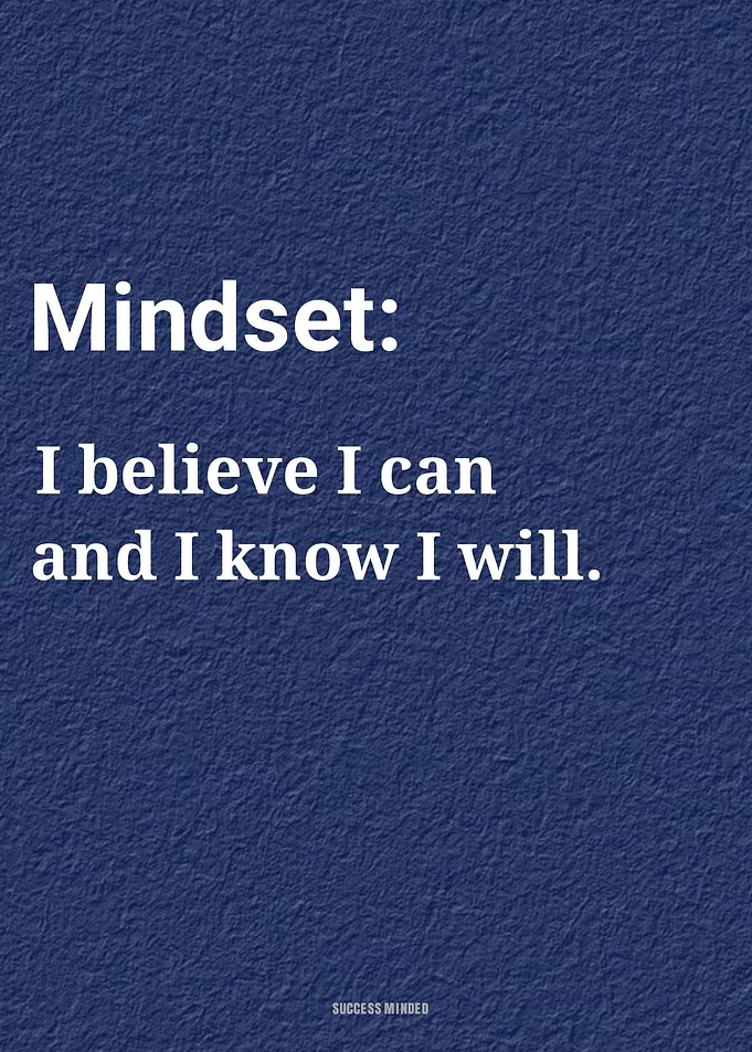Mindset: I believe I can