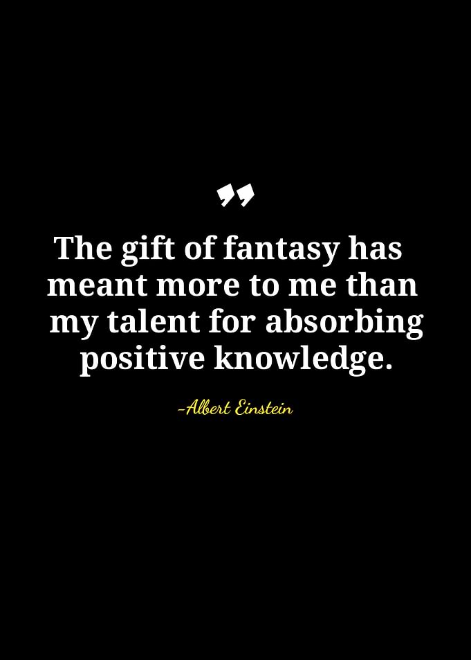 Einstein Quote: The Gift of Fantasy