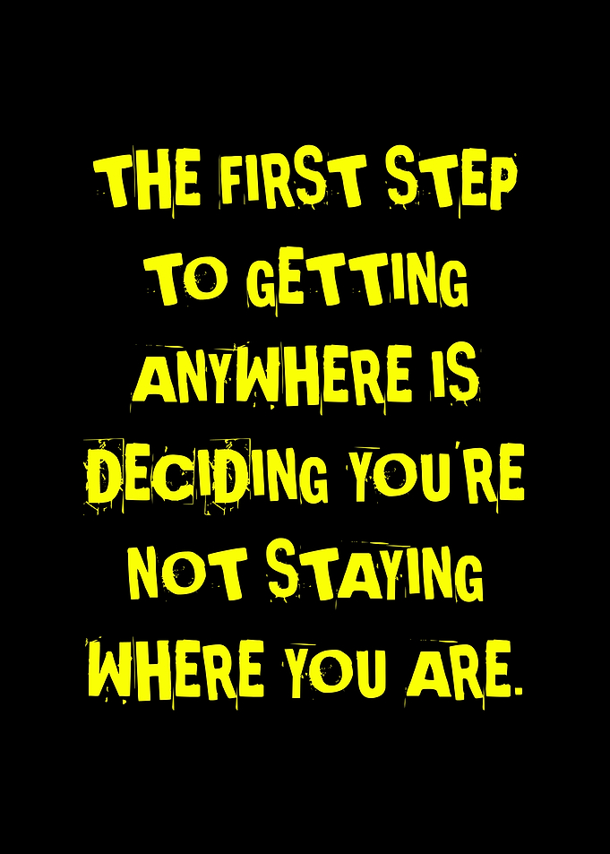 Motivational Quote: The First Step