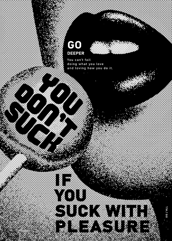 You Don’t Suck If You Suck With Pleasure