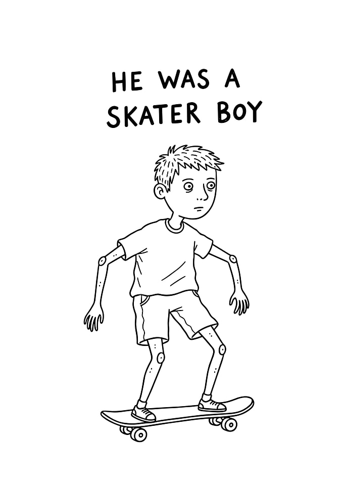 He Was A Skater Boy