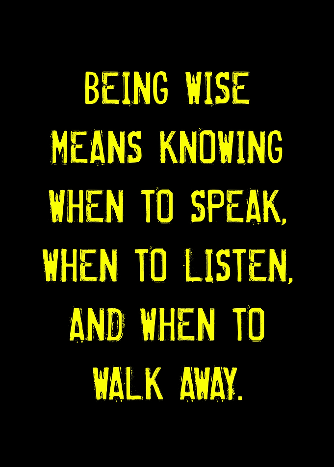 Being Wise Motivational Text Art
