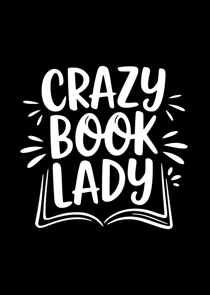 Crazy Book Lady Typography Design