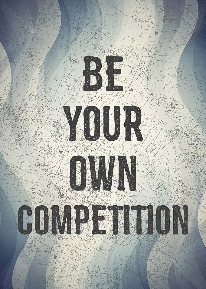 Be Your Own Competition, Vintage Abstract Motivational Poster