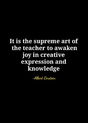 Einstein Quote: Supreme Art of Teacher