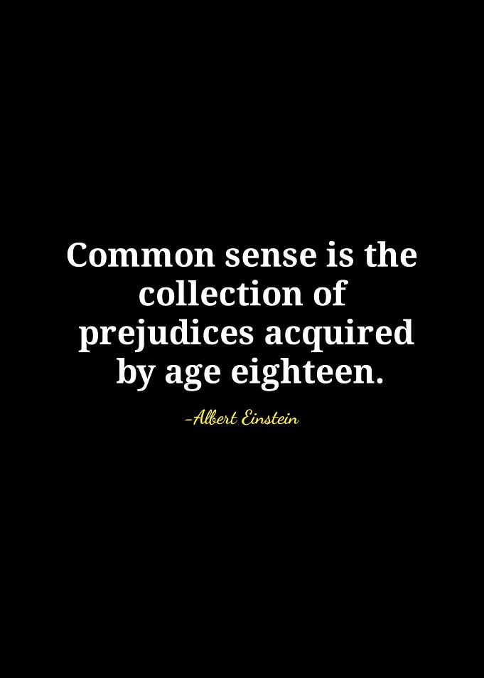 Einstein Quote: Common Sense