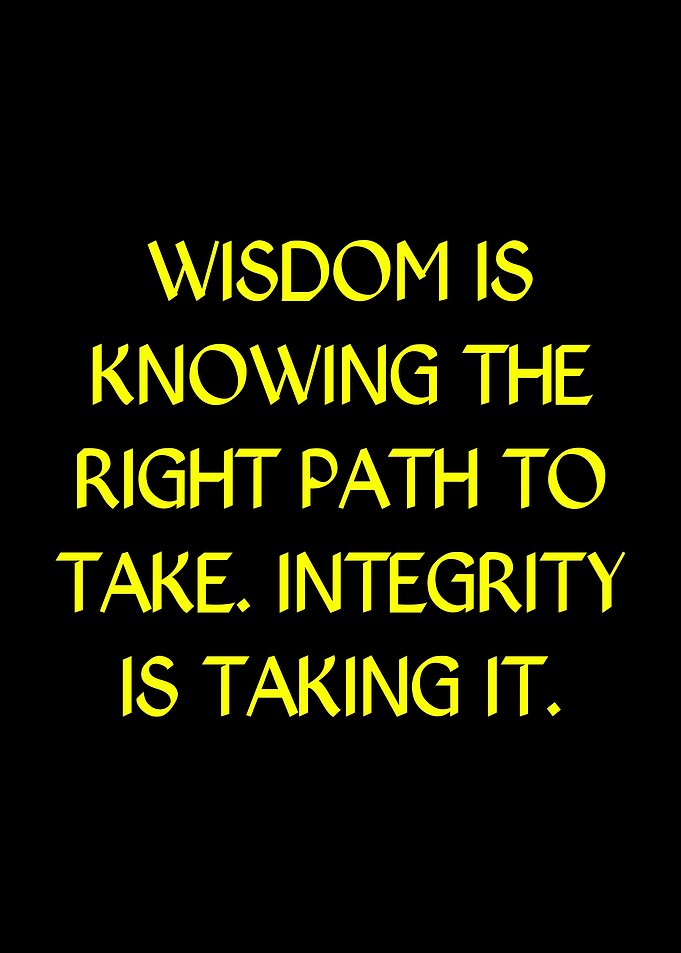 Wisdom and Integrity Quote